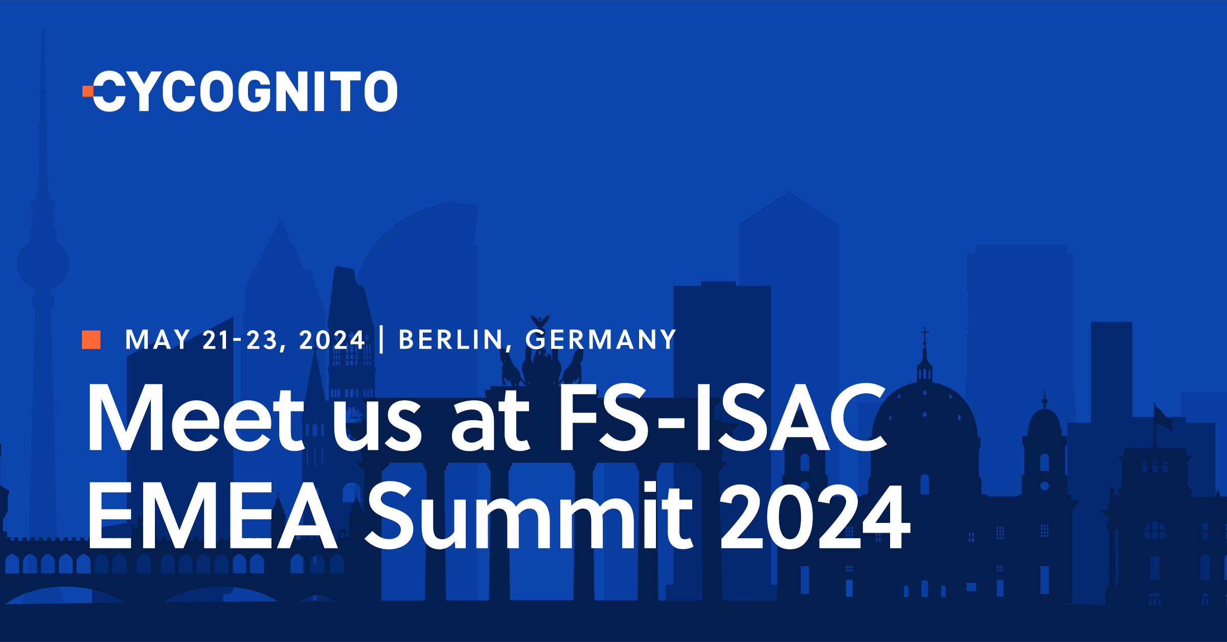 Meet us at FSISAC EMEA Summit 2024 CyCognito